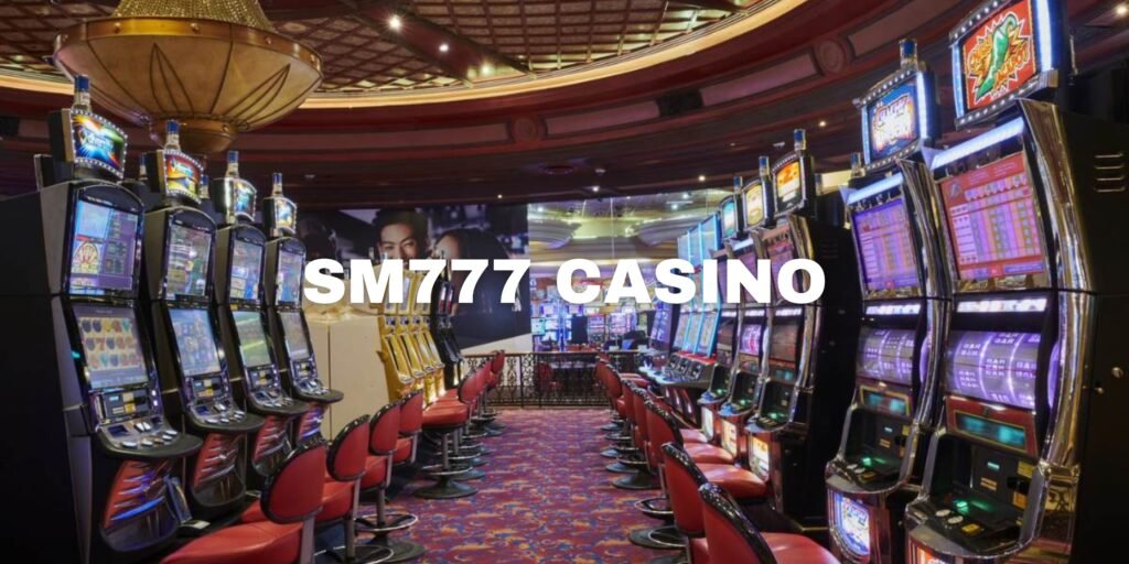 SM777 Casino