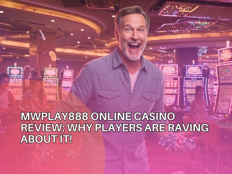 MWPlay888 Online Casino