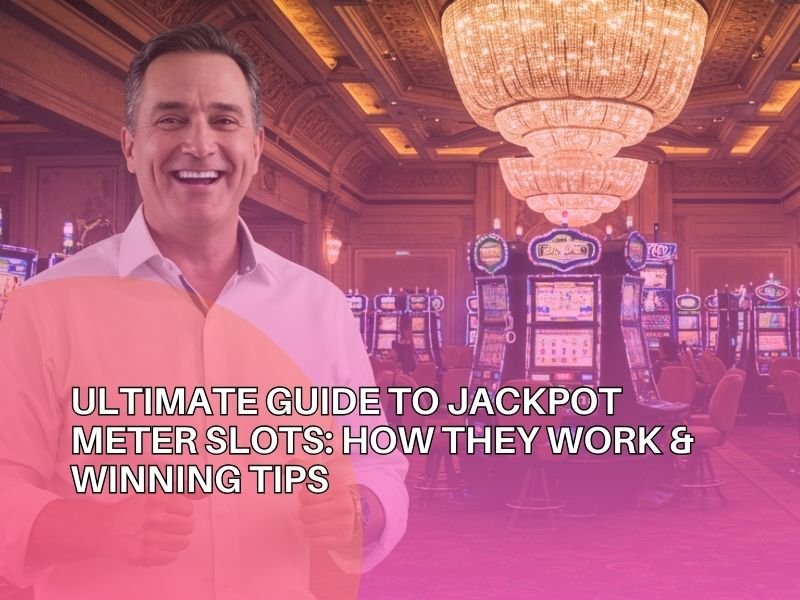 Jackpot Meter Slots